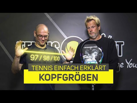 KOPFGRÖßEN bei Tennisschlägern - Unterschiede, Vorteile &amp; mehr! | Tennis einfach erklärt!