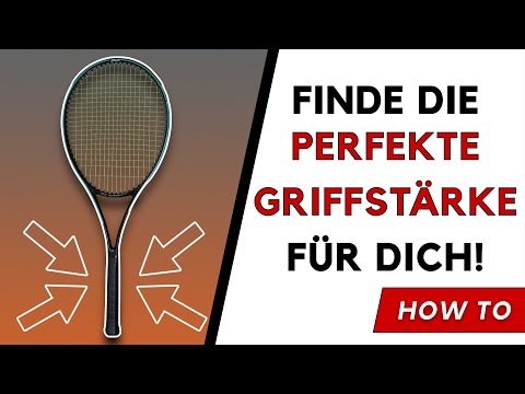 Tennisschläger Griffstärke - Welche Griffgröße passt für mich?